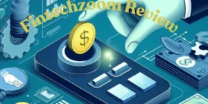 Fintechzoom Review